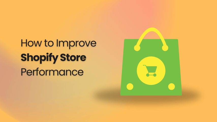 how to improve shopify store performance 